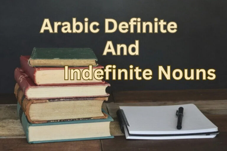 Arabic Definite and Indefinite Nouns